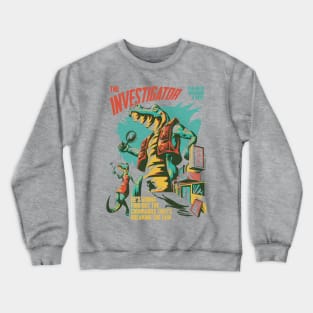 The Investigator Crewneck Sweatshirt